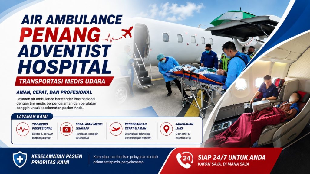 Air Ambulance Penang Adventist Hospital